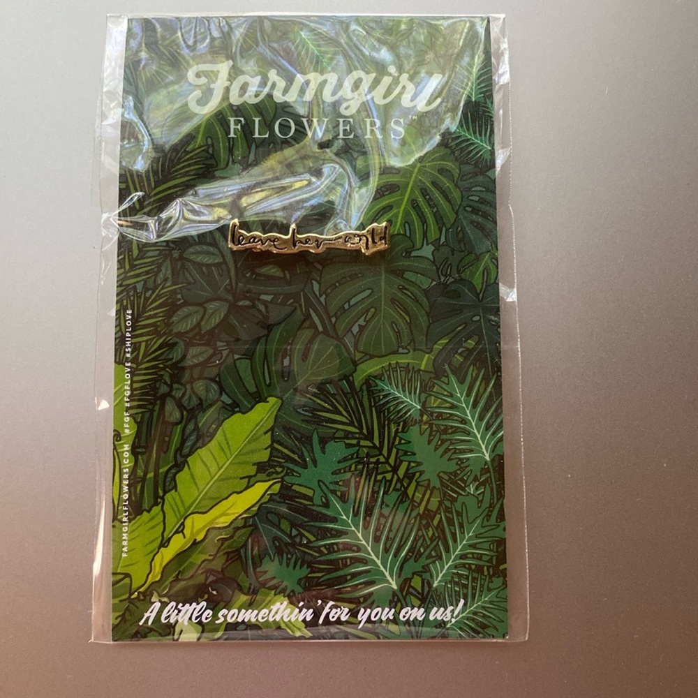 Farmgirl leave her wild pin